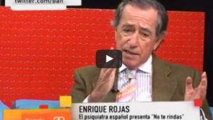 Enrique Rojas | Vídeos| No te rindas