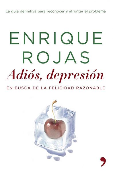 Enrique Rojas | Adiós, depresión | Libros
