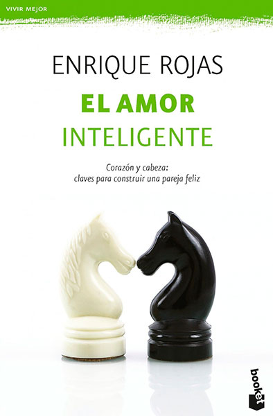 Enrique Rojas |El amor inteligente | Libros