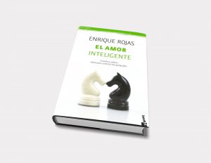 Enrique Rojas |El amor inteligente | Libros