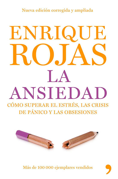 Enrique Rojas | La ansiedad | Libros