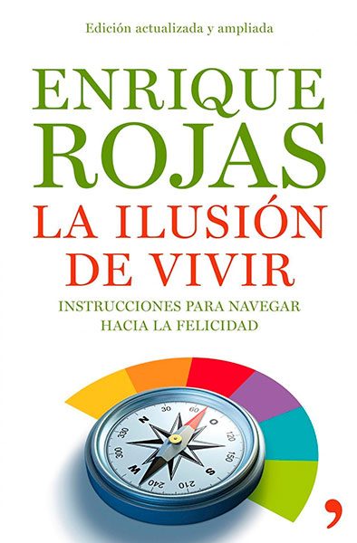 Enrique Rojas | La ilusión de vivir | Libros