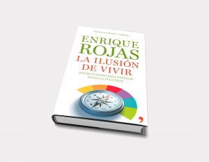 Enrique Rojas | La ilusión de vivir | Libros
