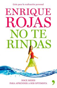 Enrique Rojas | No te rindas | Libros