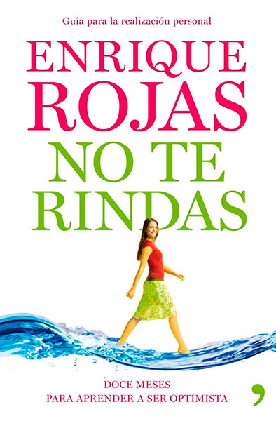 Enrique Rojas | No te rindas | Libros